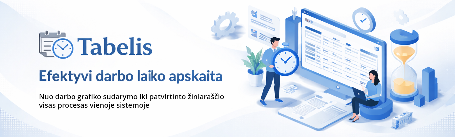 Tabelis – Efektyvi darbo laiko apskaita